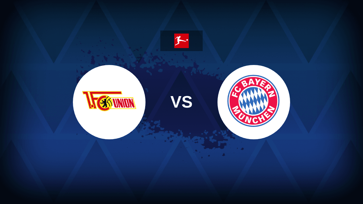 Union Berlin v Bayern Munich: Line-ups, stats and preview
