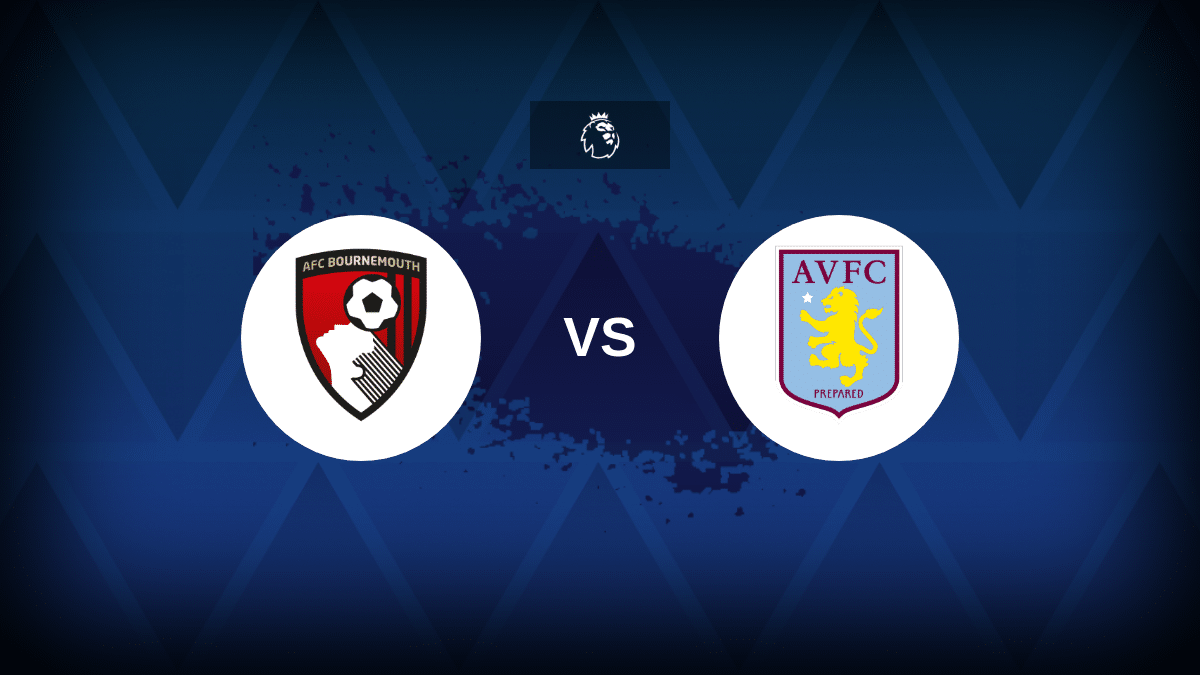 Bournemouth v Aston Villa: Line-ups, stats and preview