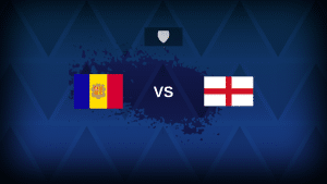 Andorra v England – Line-ups, stats and preview