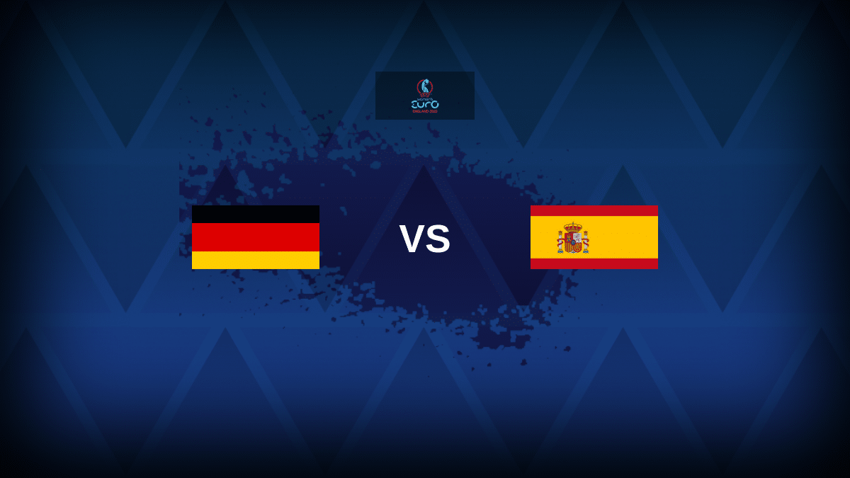 Germany v Spain – Line-ups, stats and preview