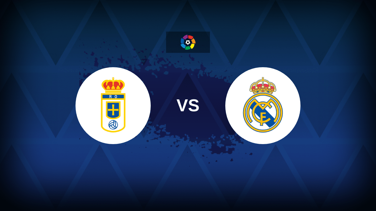 Real Oviedo v Real Madrid: Line-ups, stats and preview