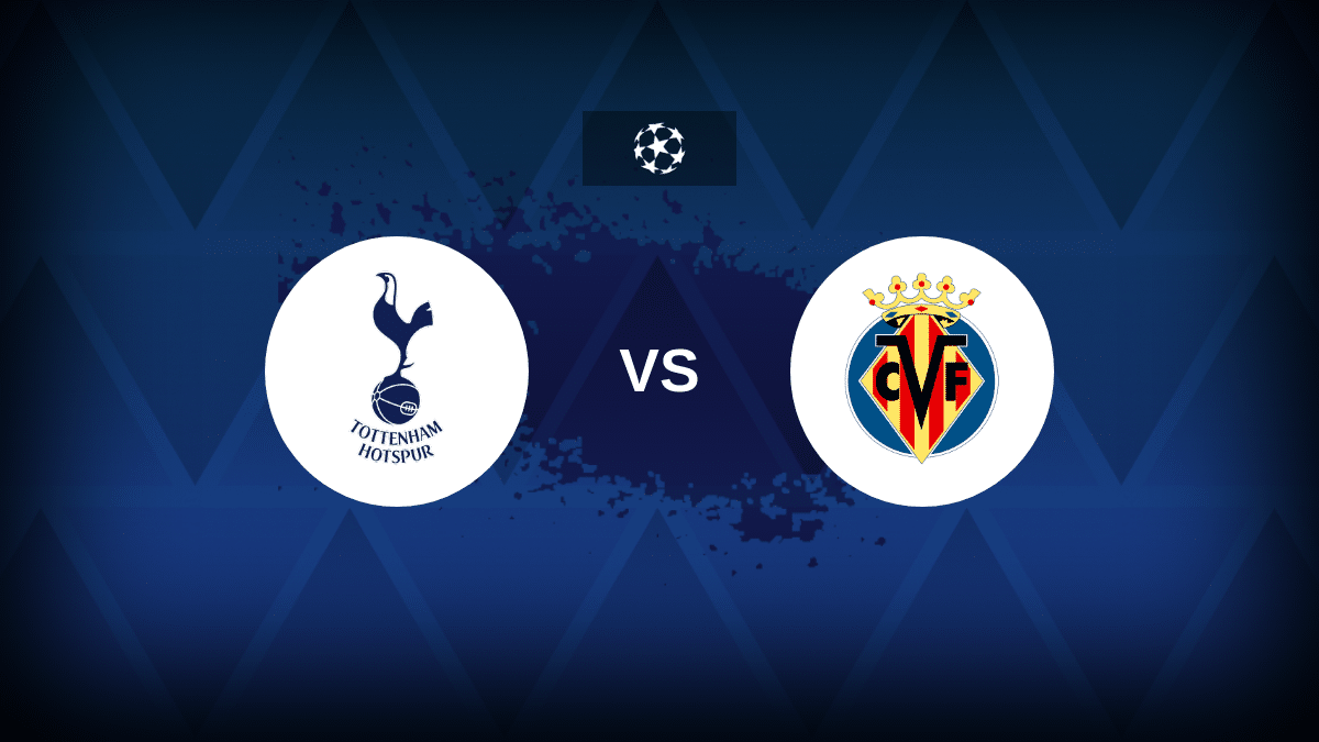 Tottenham v Villarreal: Line-ups, stats and preview