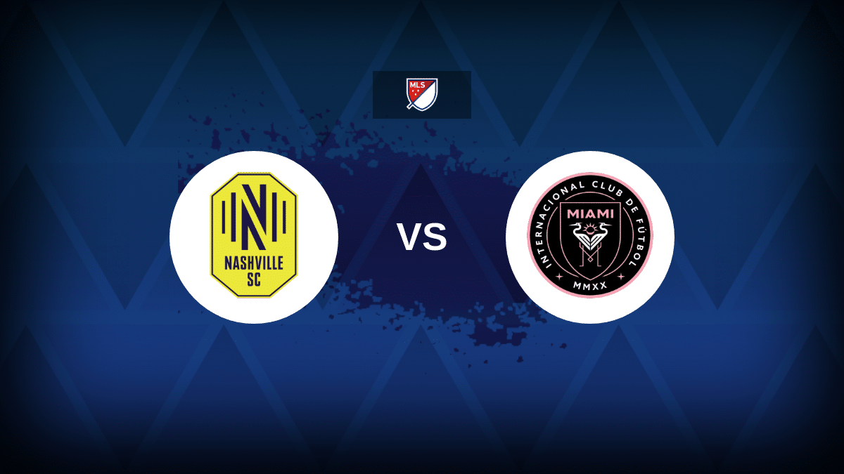 Nashville SC v Inter Miami CF – Line-ups, stats and preview