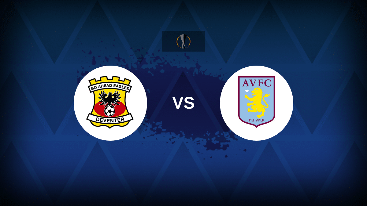 Go Ahead Eagles v Aston Villa: Line-ups, stats and preview
