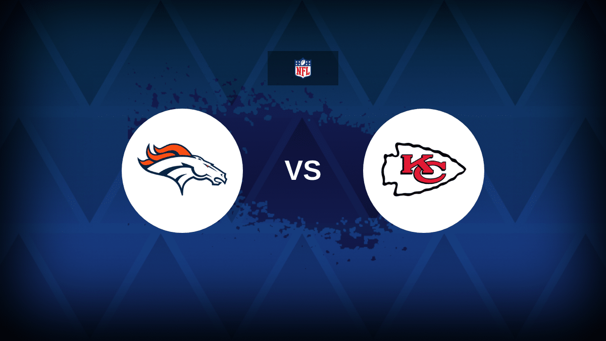 Kansas City Chiefs @ Denver Broncos: Preview, prediction and odds