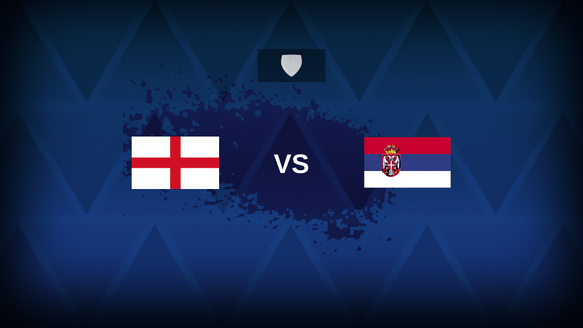 England v Serbia: Line-ups, stats and preview