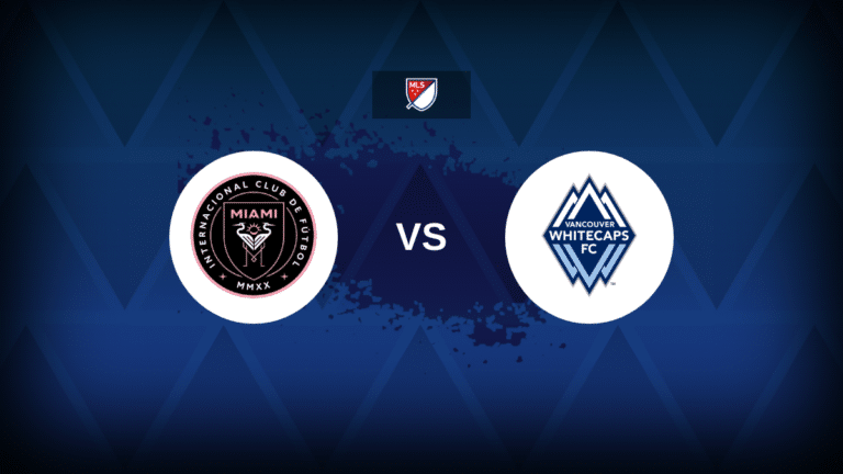 Inter Miami v Vancouver Whitecaps – Line-ups, stats and preview