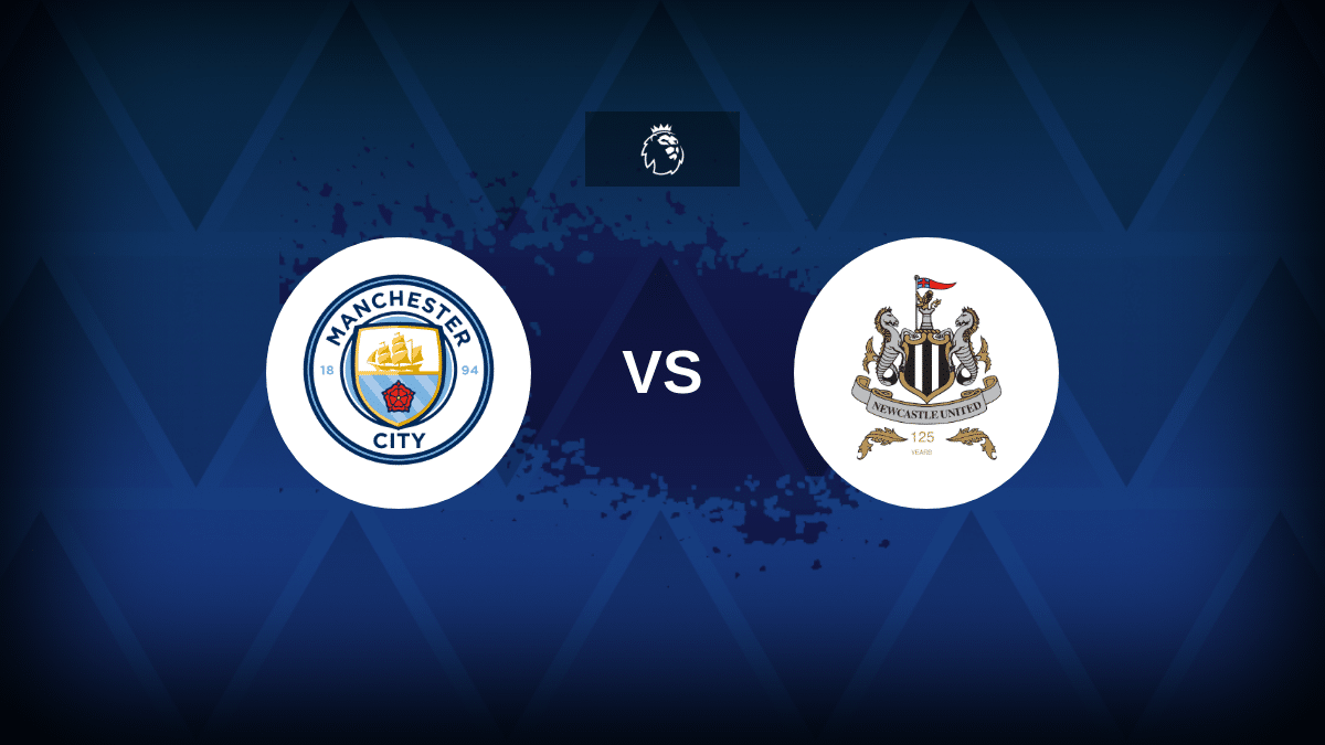 Manchester City v Newcastle – Line-ups, stats and preview