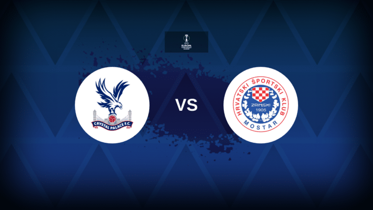 Crystal Palace v Zrinjski Mostar: Line-ups, stats and preview
