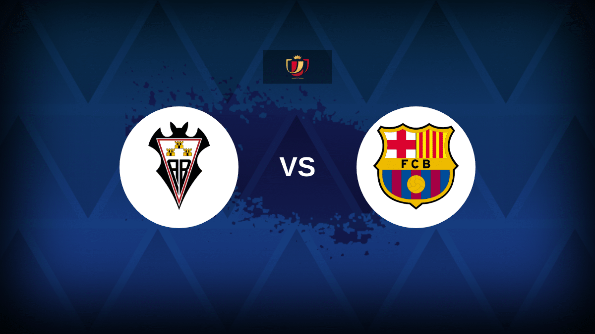 Albacete v Barcelona: Line-ups, stats and preview for Copa del Rey clash
