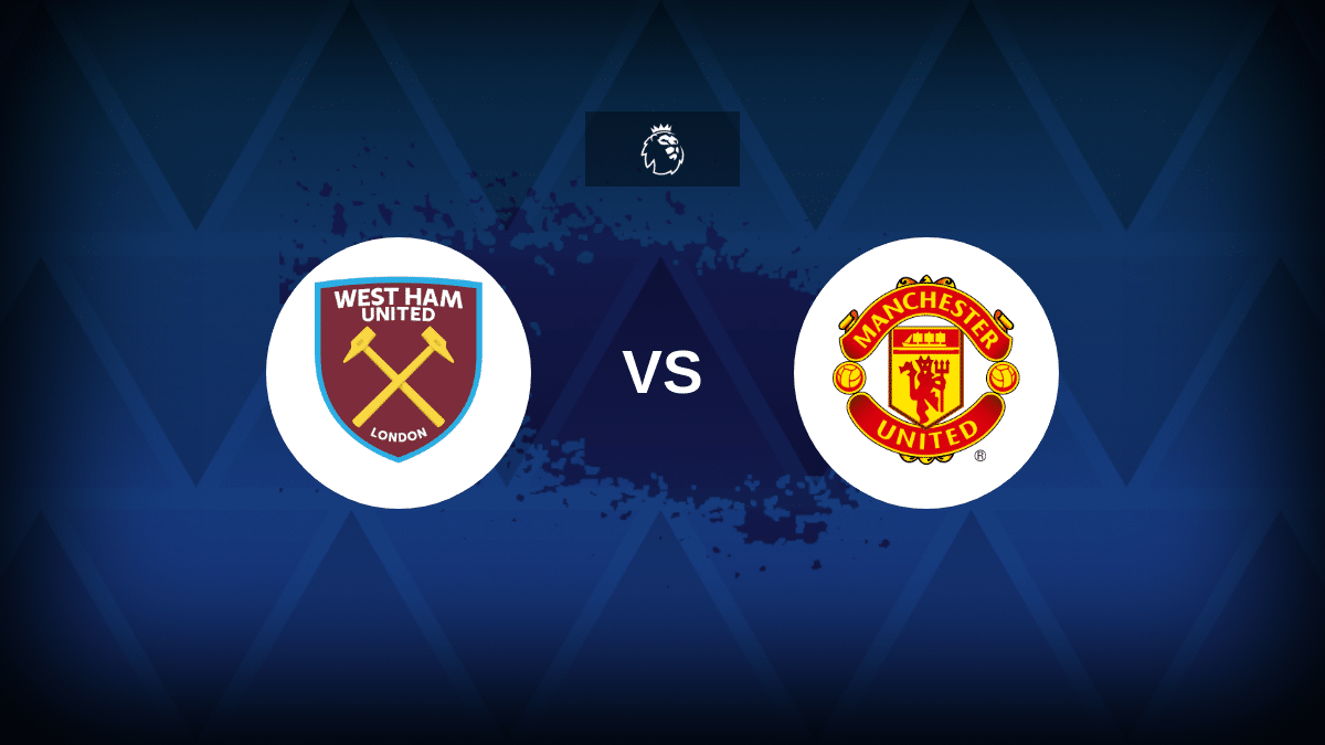 West Ham v Manchester United: Line-ups, stats and preview