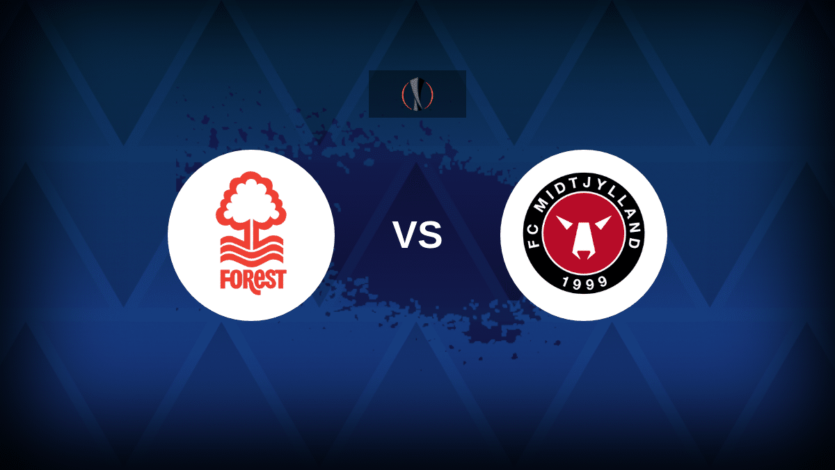Nottingham Forest v FC Midtjylland: Line-ups, stats and preview