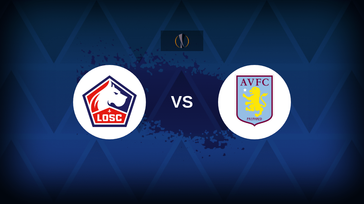 Lille v Aston Villa: Line-ups, stats and preview for Europa League clash