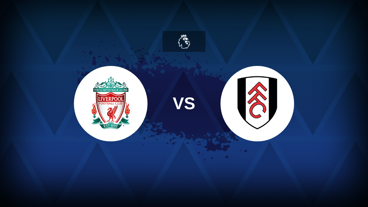 Liverpool v Fulham: Line-ups, stats and preview